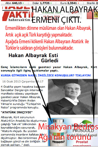 Hakan Albayrak'ın Ermenilikten dönme bir müslüman olduğu ortaya çıktı.
