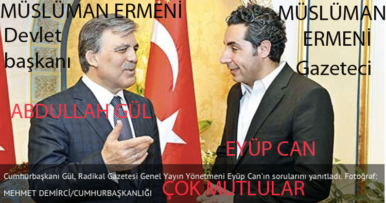 Ermeni kökenli Gül Ermeni kökenli Eyüp Can Türkiye'de sevenleri çok olan tanınmış kişiler.
